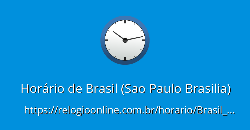 Horário de Brasil (Sao Paulo Brasilia)